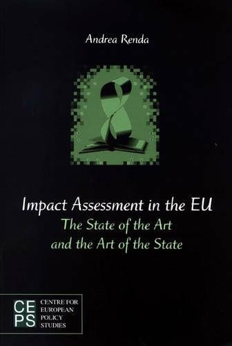 Impact Assessment in the Eu: the State of the Art …