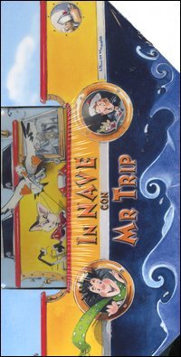 In Nave con mr Trip. Con Gadget | Immagine principale