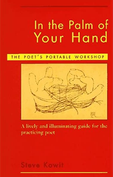 In the Palm of Your Hand: A Poet's Portable Workshop …