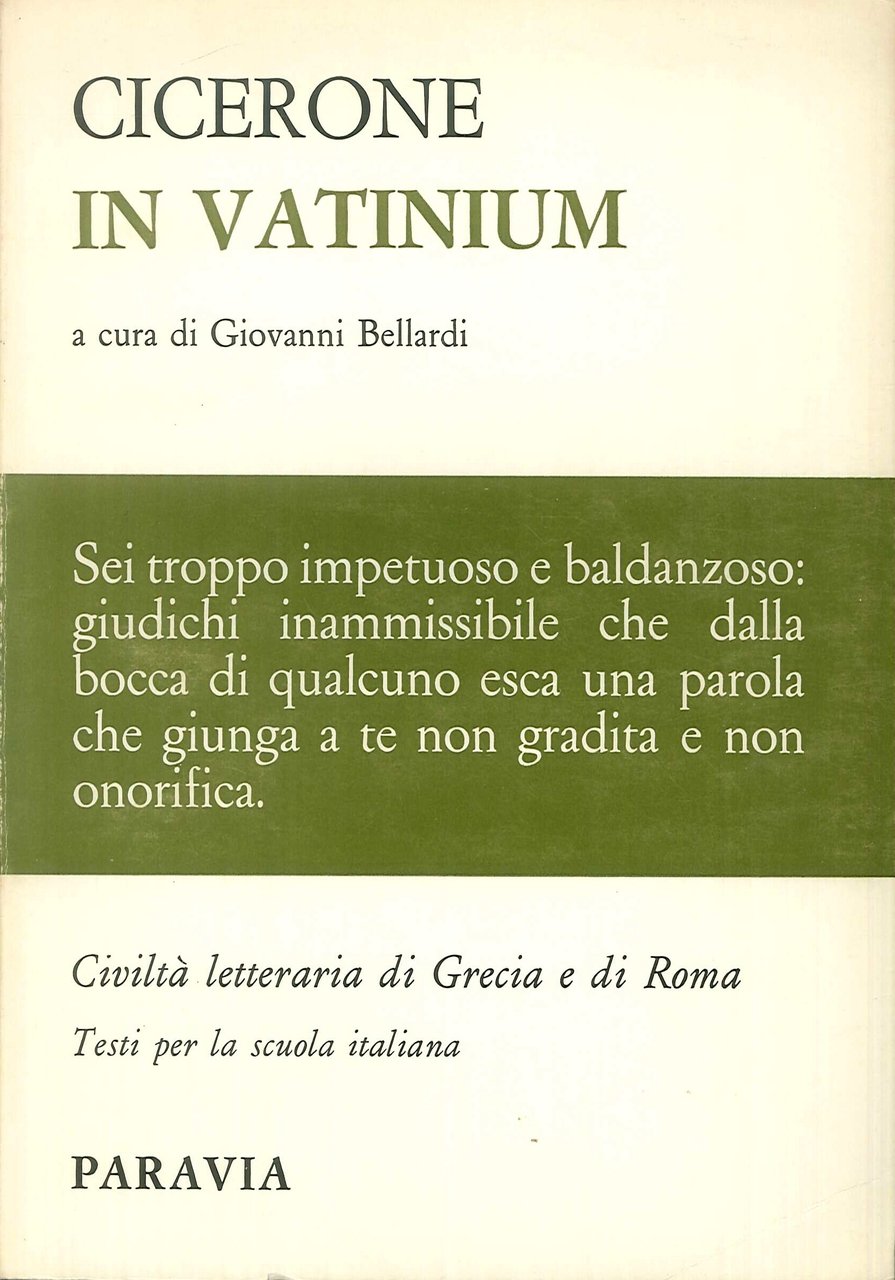 In Vatinium, Milano, Paravia/Scriptorium, 1971