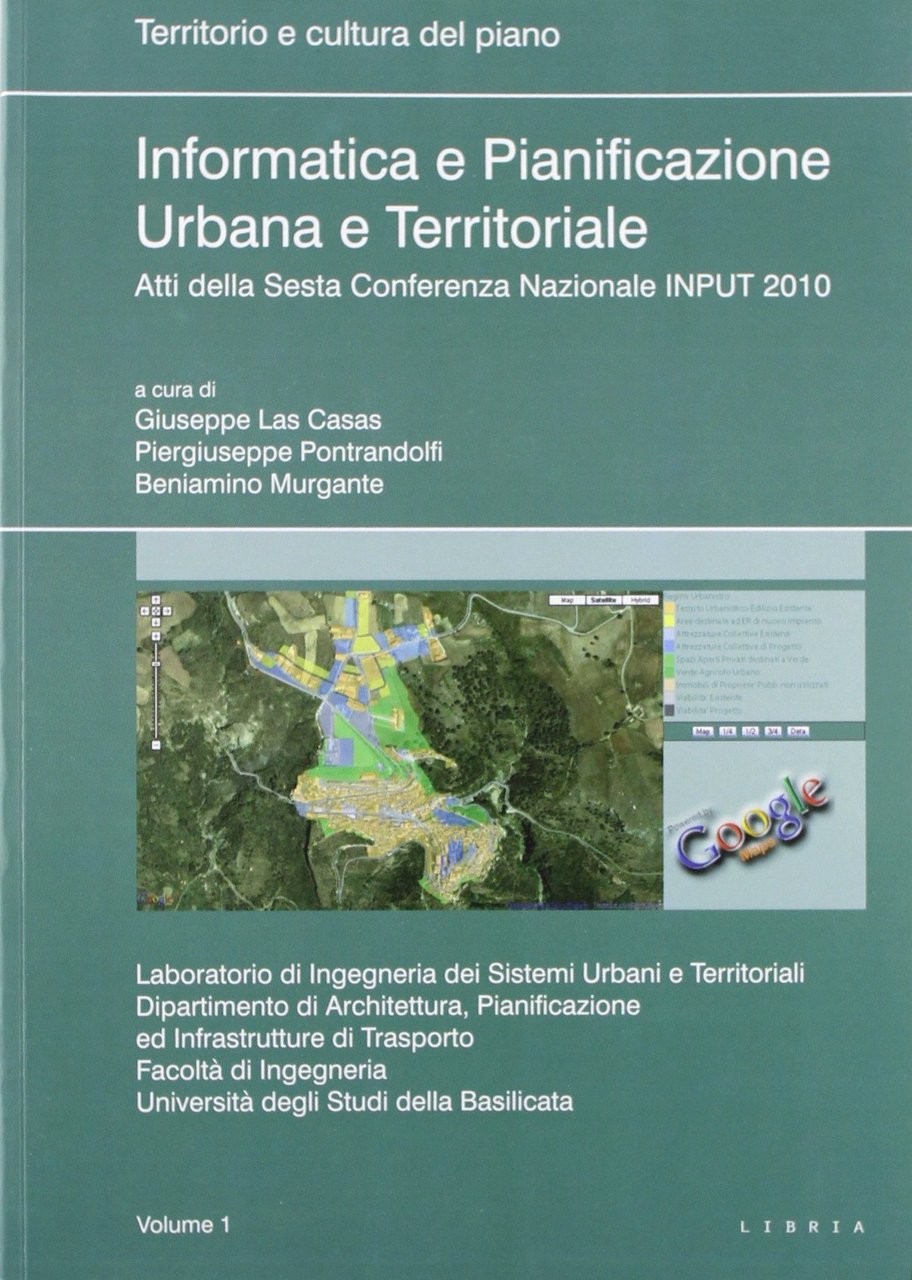 Informatica e pianificazione urbana e territoriale. Atti della 6° Conferenza …