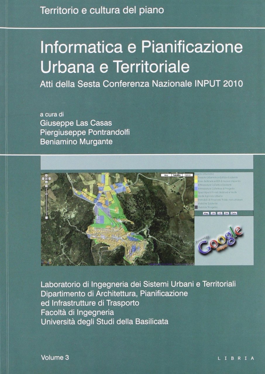 Informatica e pianificazione urbana e territoriale. Atti della 6° Conferenza …