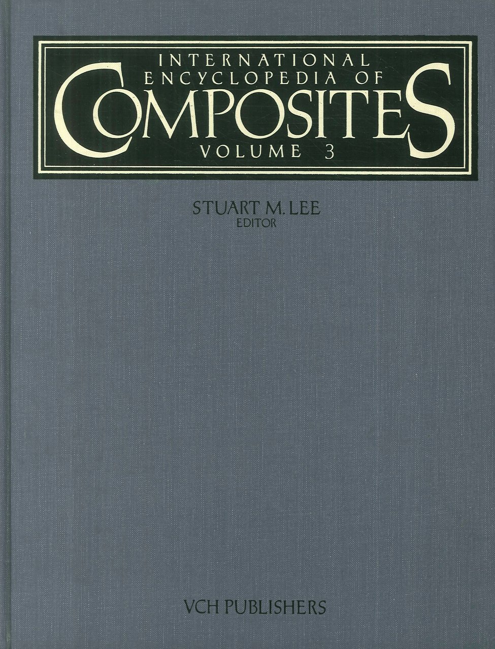 International Encyclopedia of Composites. Vol.3 | Immagine principale