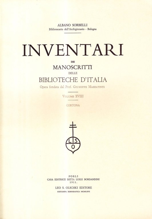 Inventari dei manoscritti delle biblioteche d'Italia. Vol. 18: Cortona...