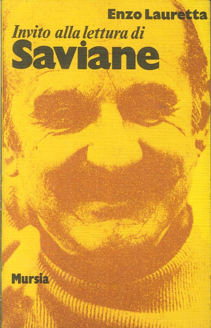 Invito alla Lettura di Saviane, Milano, Gruppo Ugo Mursia Editore, …