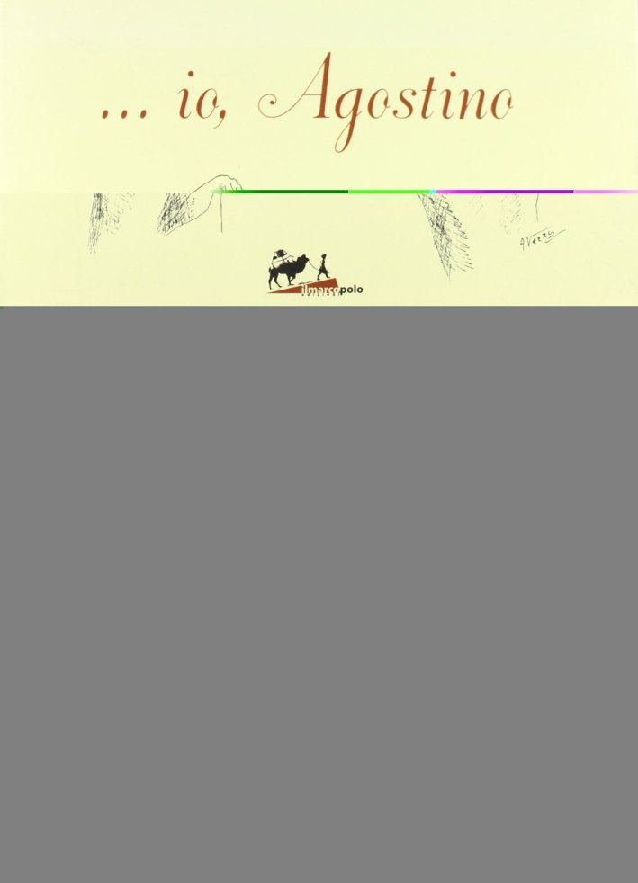 ... Io, Agostino. con DVD