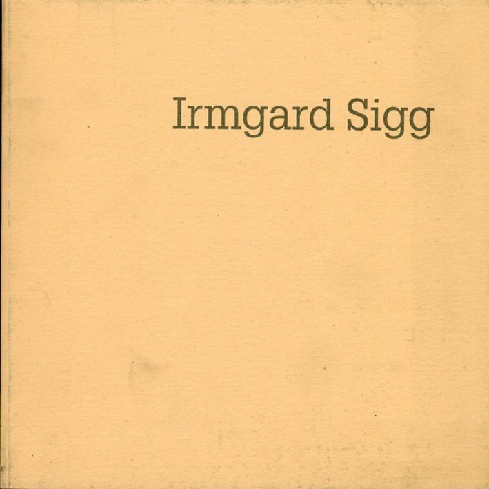 Irmgard Sigg. Oeuvres 1990-1994 | Immagine principale