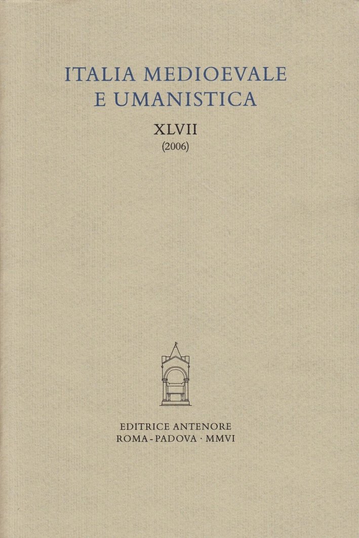 Italia medioevale e umanistica. Vol. 47