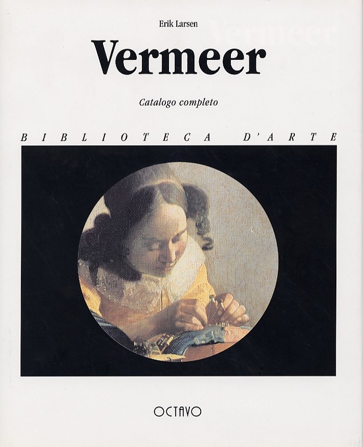 Jan Vermeer. Catalogo completo
