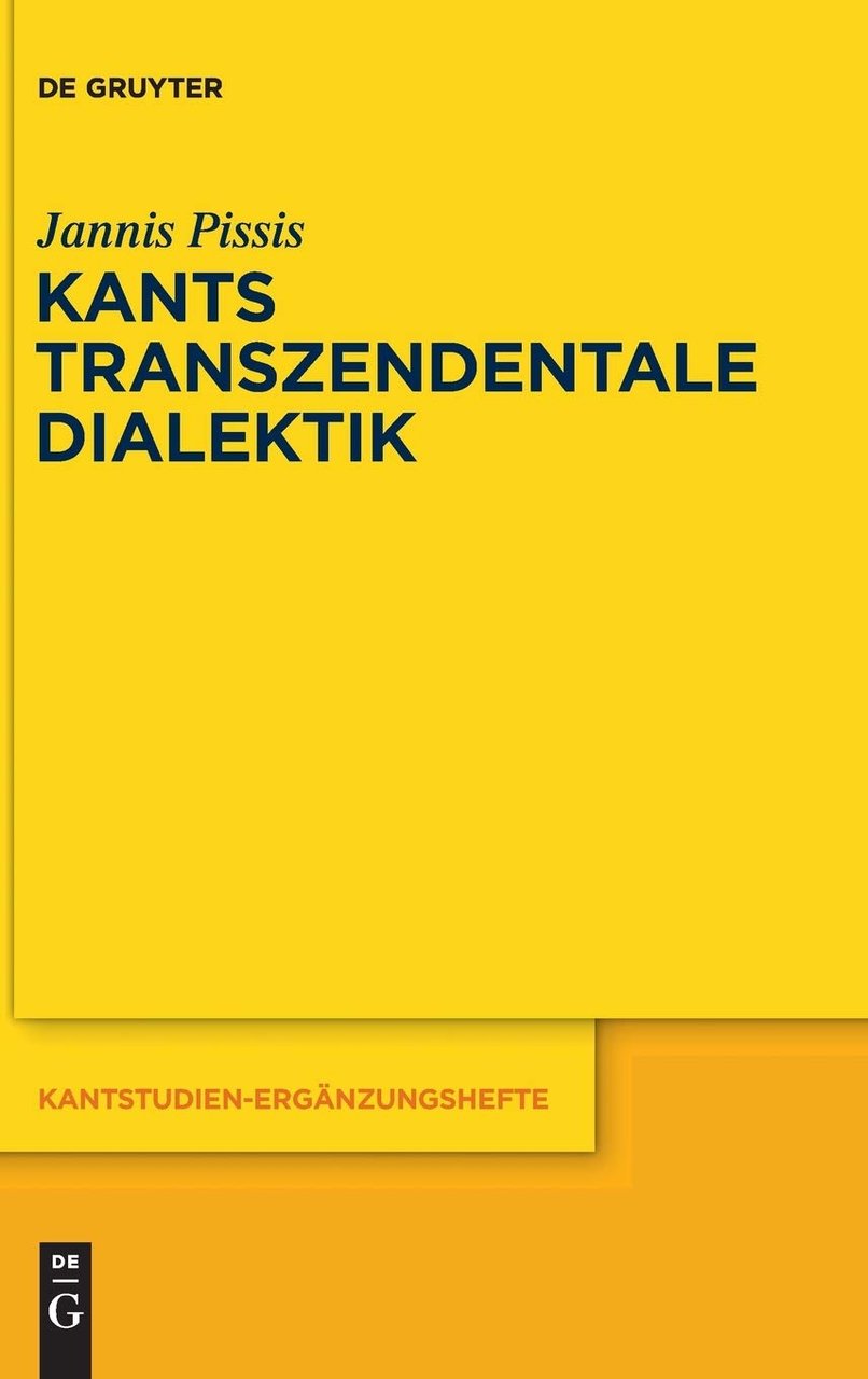 Kants transzendentale Dialektik: Zu ihrer systematischen Bedeutung: 169, 2012