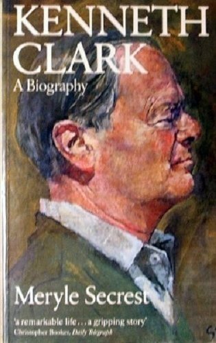 Kenneth Clark. A Biography, London, Weidenfeld & Nicolson, 1985