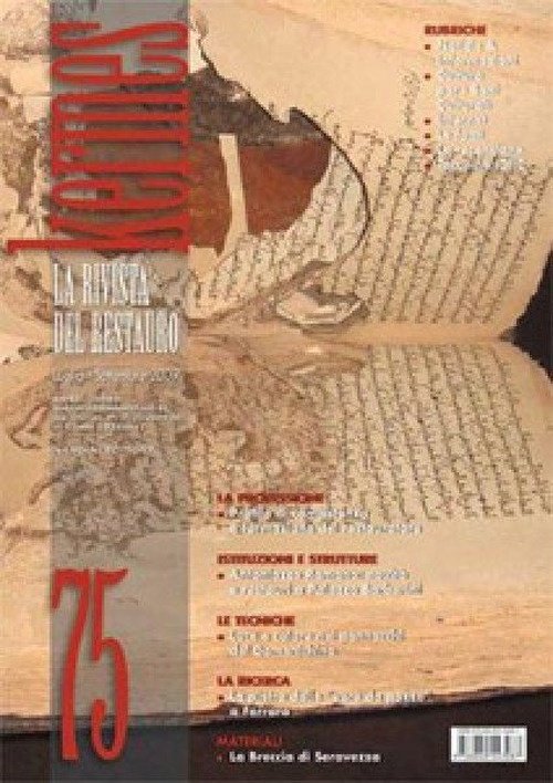 Kermes. La Rivista del Restauro. Vol. 75, Firenze, NARDINI PRESS …