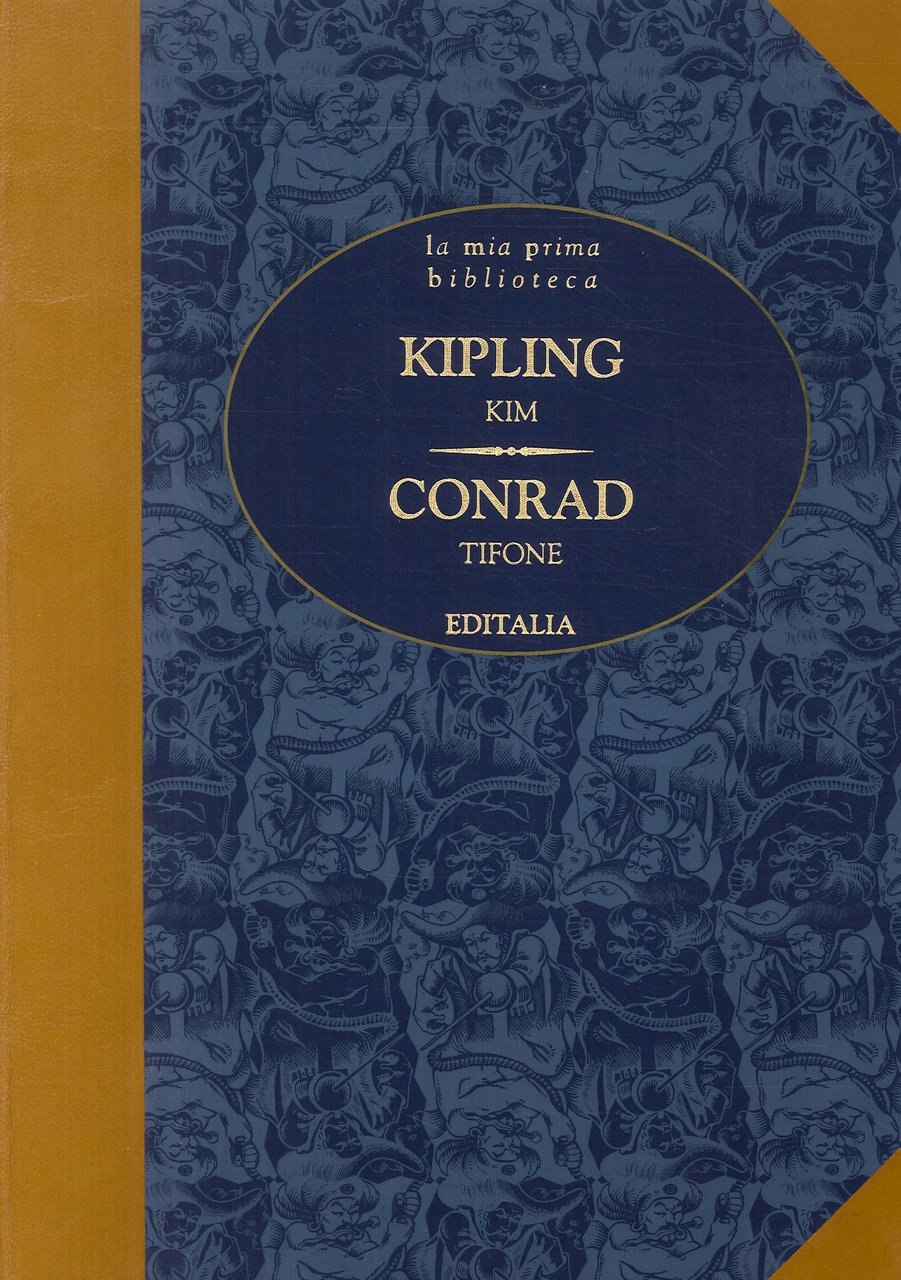 Kipling - Kim. Conrad - Tifone