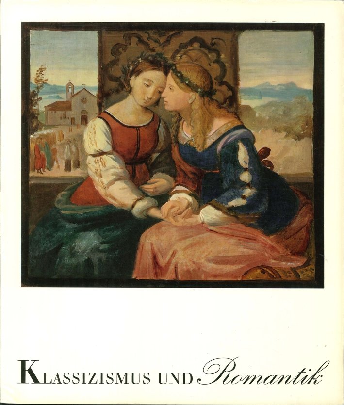Klassizismus Und Romantik in Deutschland. Gemälde Und Zeichnungen Aus Der …
