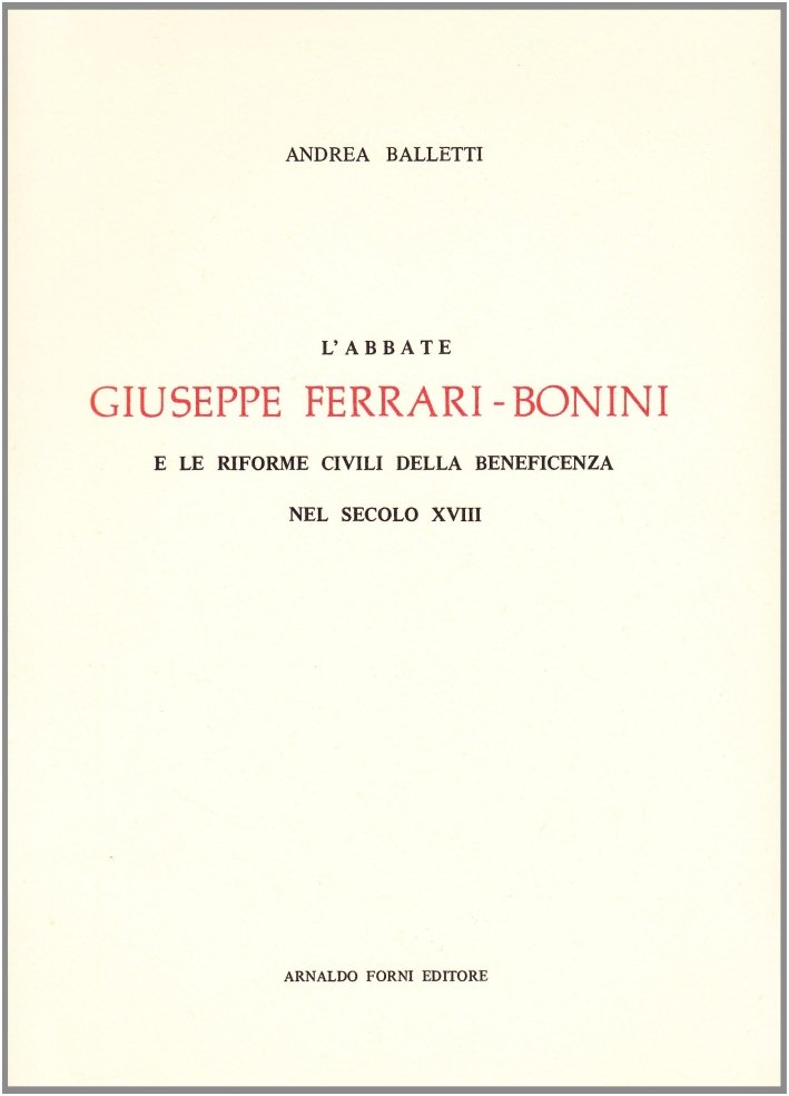 L'Abbate Giuseppe Ferrari-Bonini