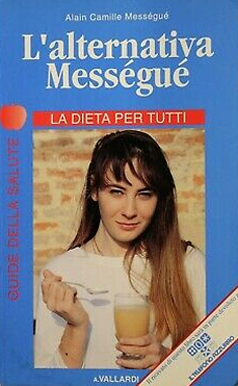 L'alternativa Mességué - La dieta per tutti