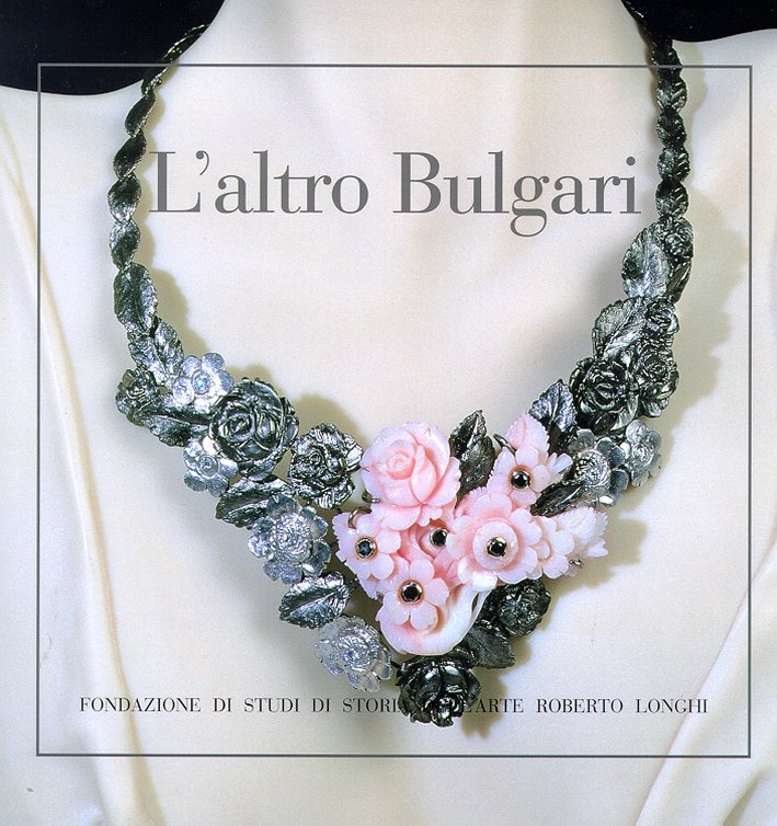 L'altro Bulgari. Sculture gioiello & gioielli scultura di Silvano Bulgari