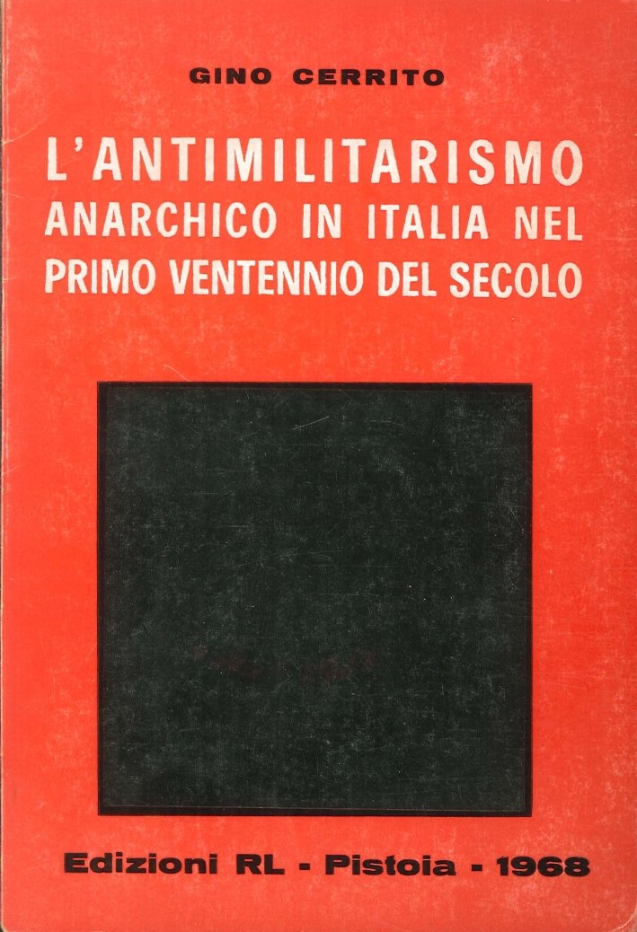 L'antimilitarismo anarchico in Italia nel primo ventennio del secolo | Immagine principale