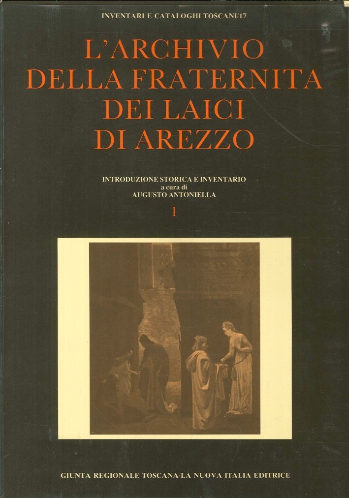 L'Archivio delle Fraternita dei Laici di Arezzo. Volume 1 | Immagine principale