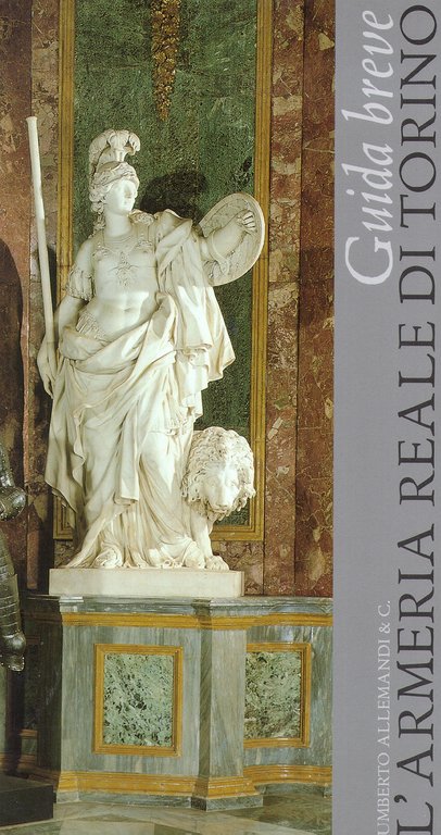 L'Armeria Reale di Torino. Guida breve