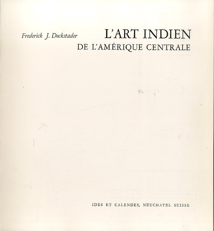 L'Art Indien de L'Amerique Centrale