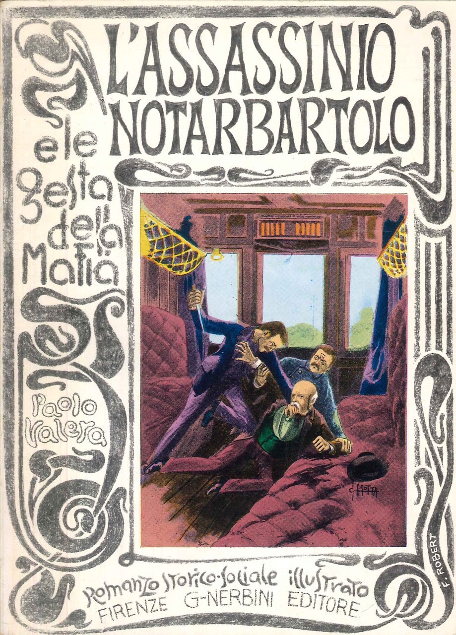 L'assassinio Notarbartolo, o le gesta della mafia. | Immagine principale