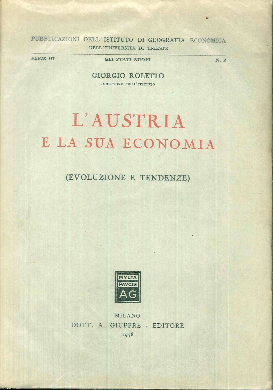 L'Austria e la sua economia (evoluzione e tendenze)