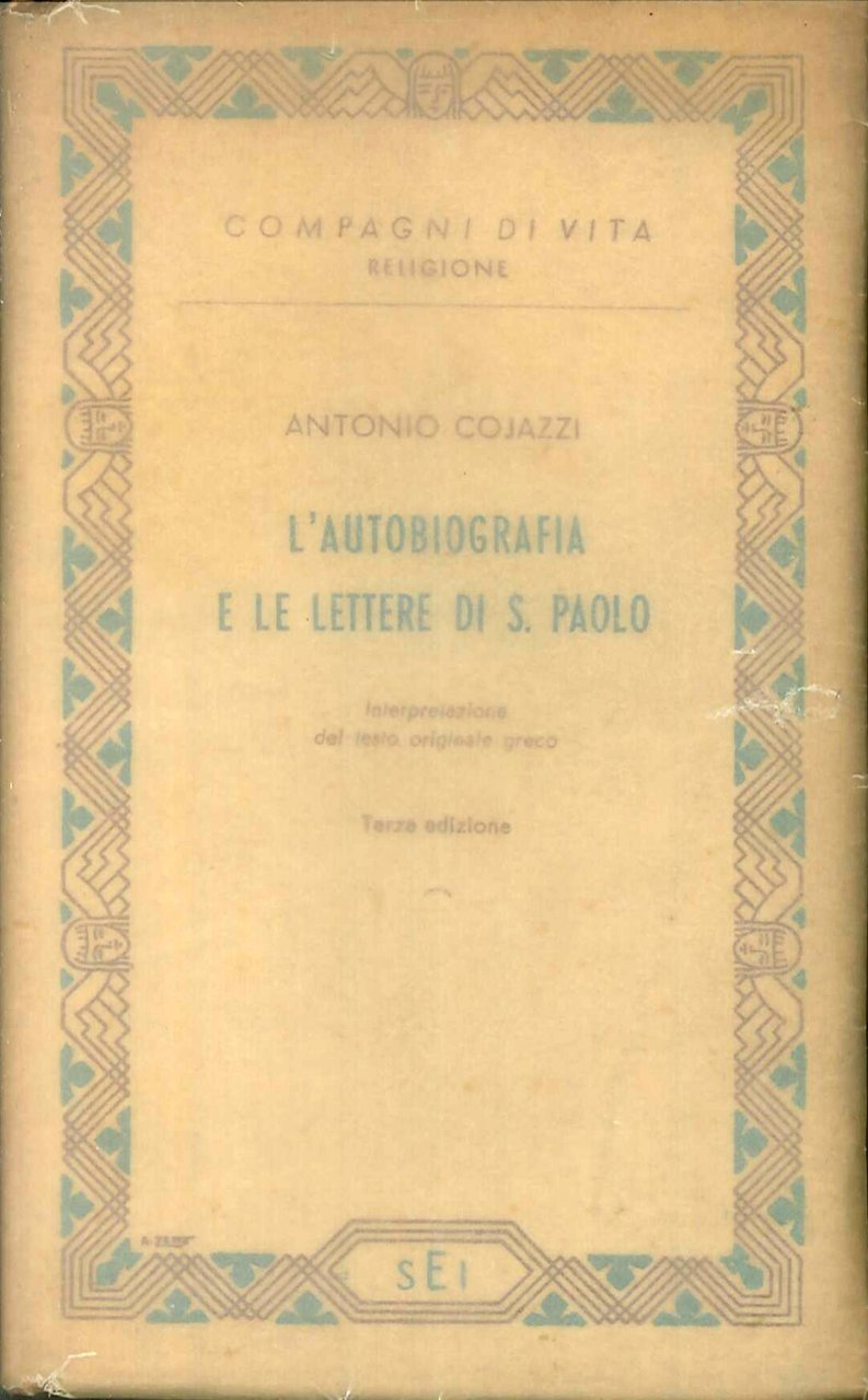 L'Autobiografia e le Lettere di S. Paolo - Interpretazione del …