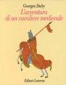 L'avventura di un cavaliere medievale