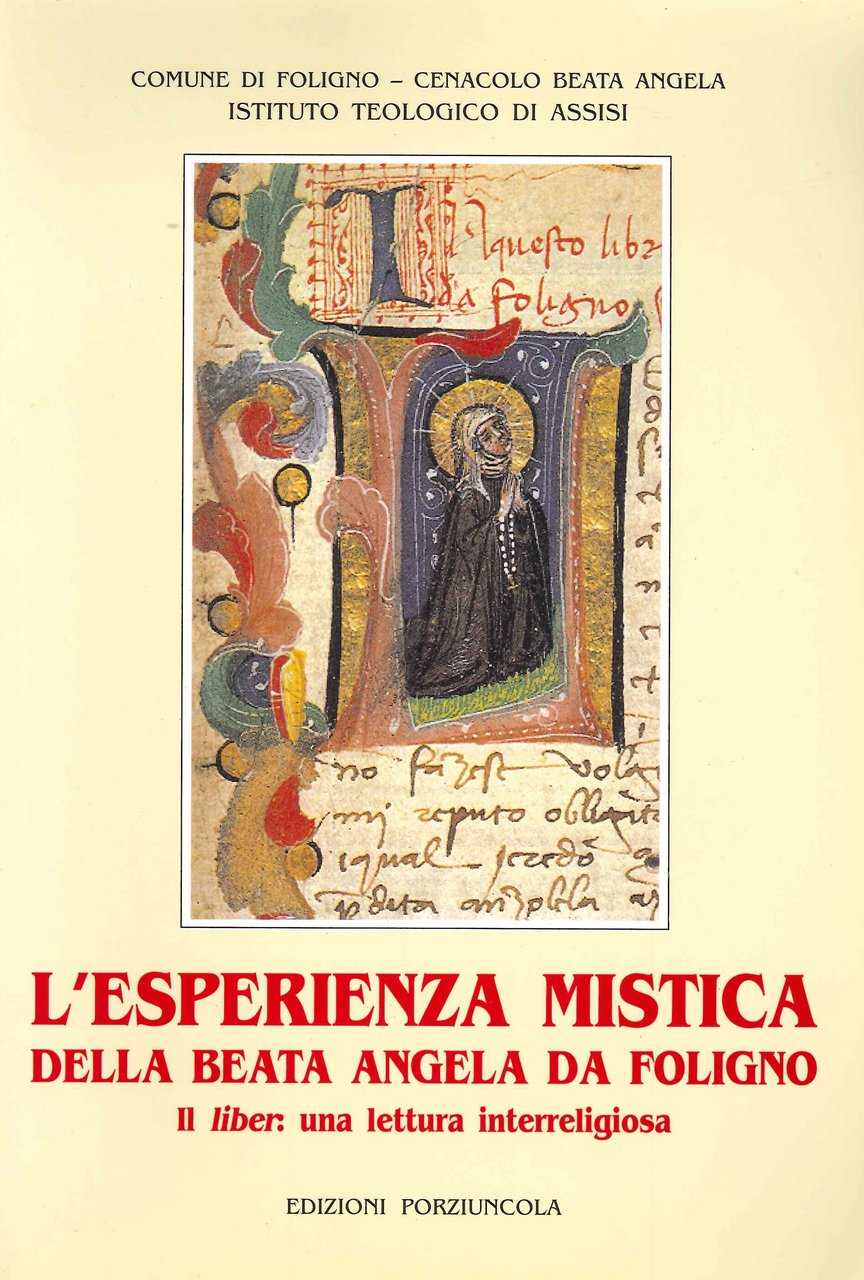 L'esperienza mistica della b. Angela da Foligno. Atti del Convegno | Immagine principale