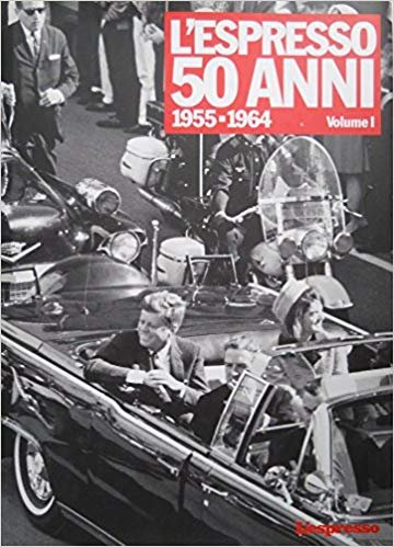 L'espresso 50 anni. 5 volumi, Roma, Gruppo Editoriale L'Espresso, 2005