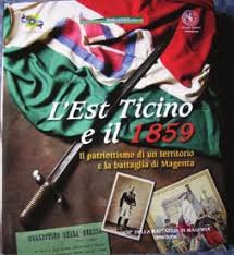 L'Est Ticino e il 1859. Il Patriottismo di un Territorio …