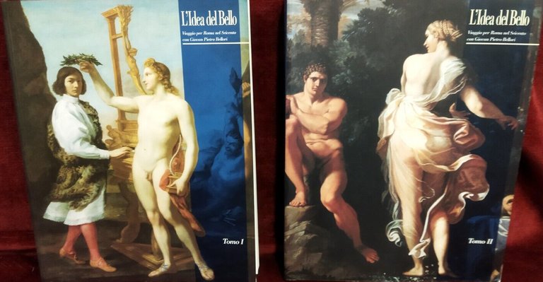 L'idea del bello. Viaggio per Roma nel Seicento con Giovan Pietro Bellori. 2 voll.