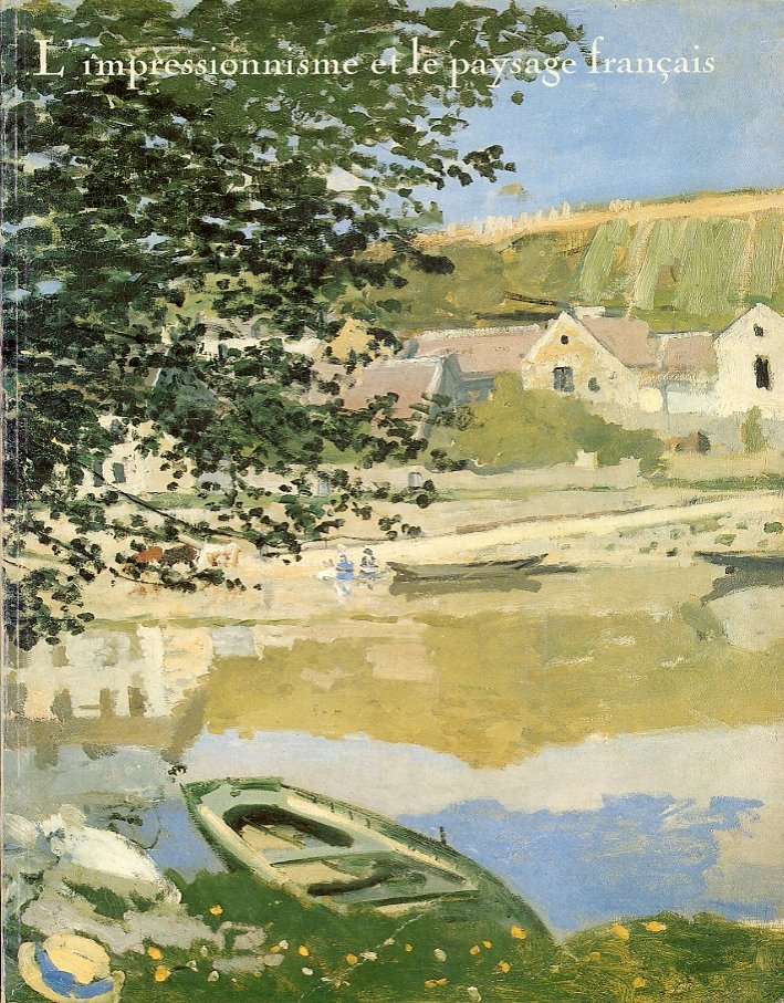 L'impressionnisme et la paysage francais