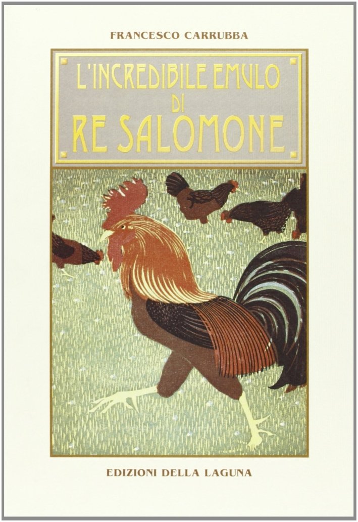 L'incredibile emulo di re Salomone. Animali nella scienza e nella …