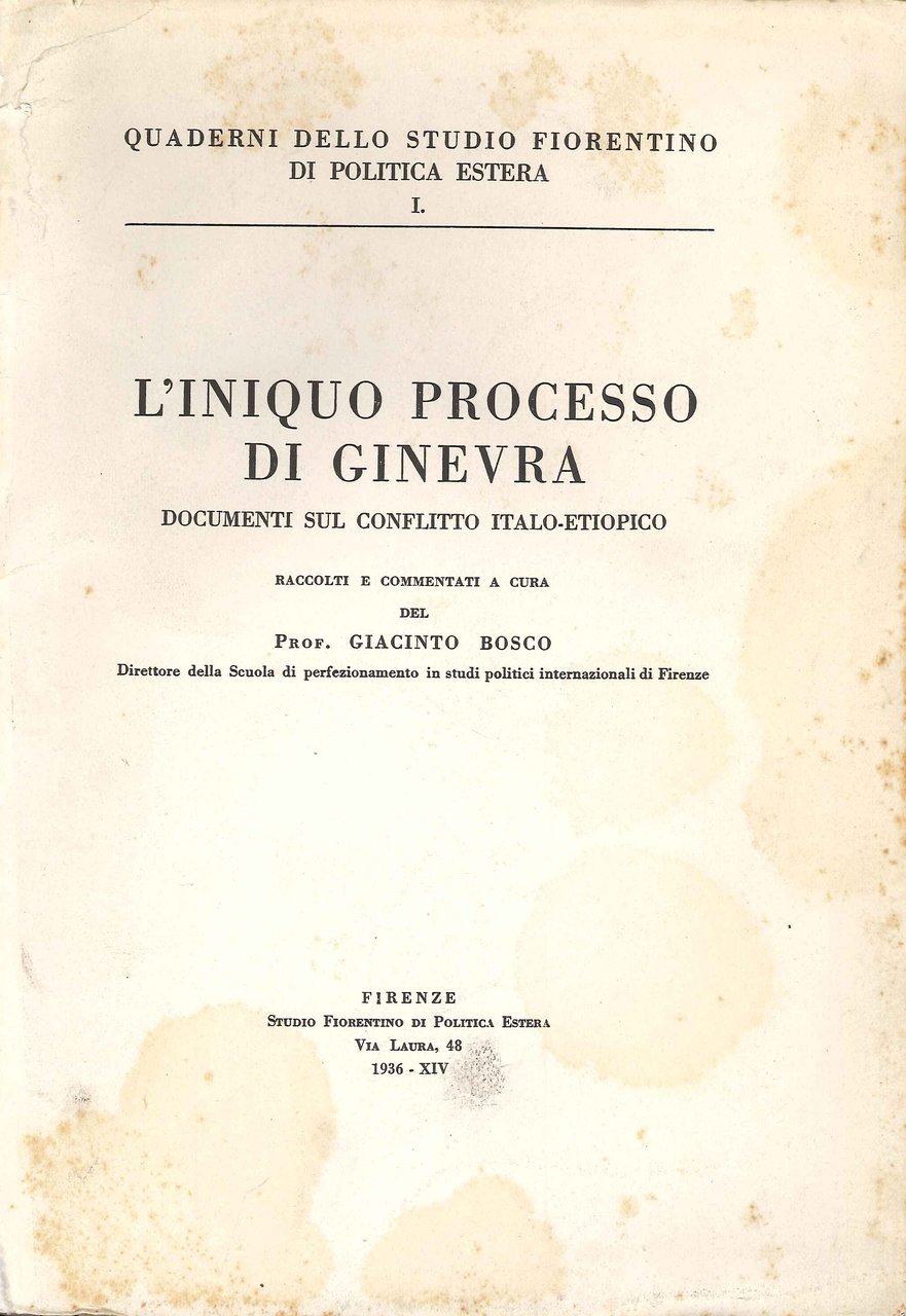 L'Iniquo Processo di Ginevra, Documenti sul Conflitto Italo-Etiopico.