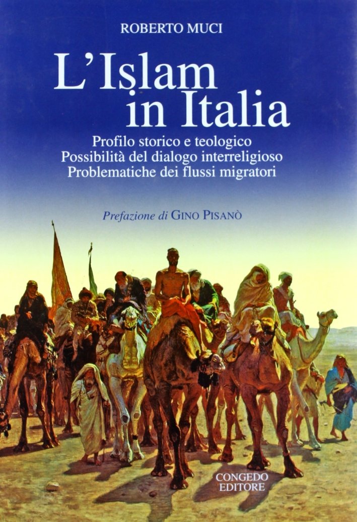 L'Islam in Italia. Profilo Storico e Teologico Possibilità del Dialogo …
