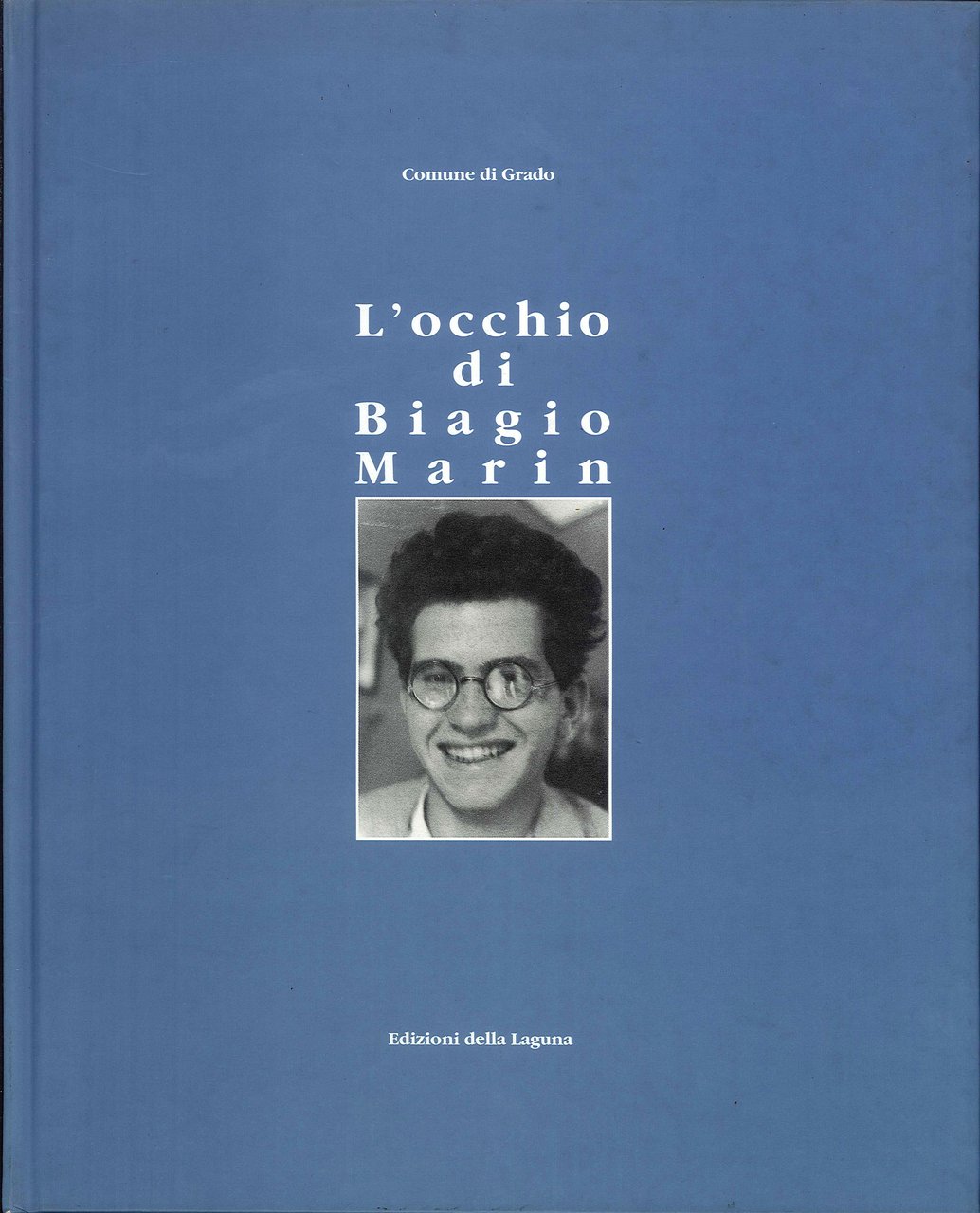L'occhio di Biagio Marin