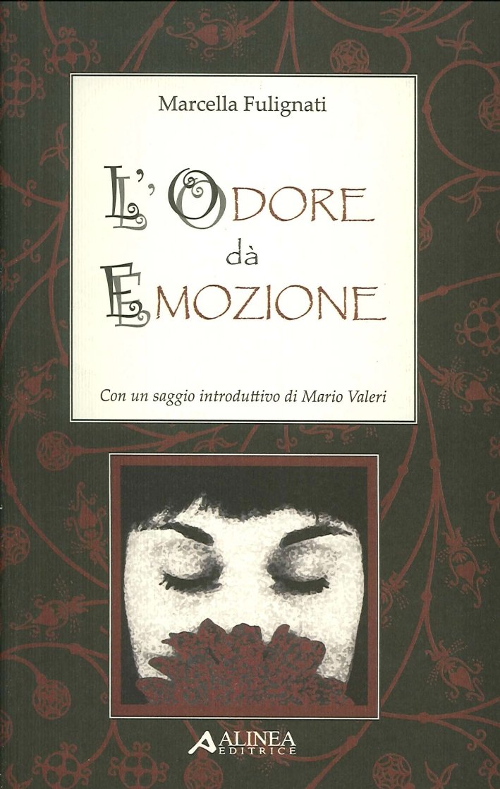 L'odore dà emozione