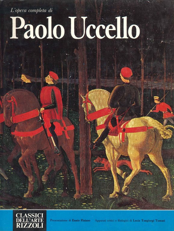 L'Opera Completa di Paolo Uccello