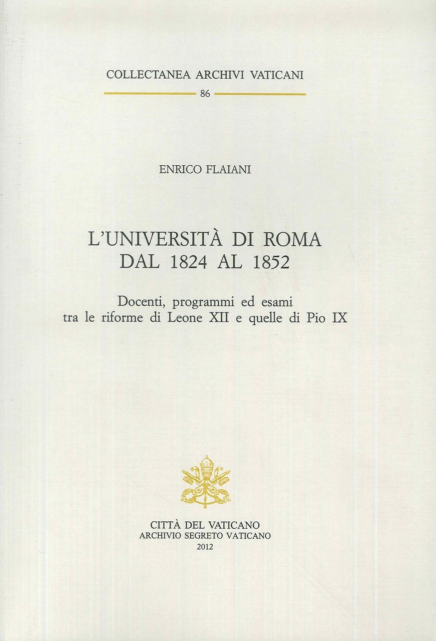 L'Università di Roma dal 1824 al 1852. Docenti, programmi ed … | Immagine principale
