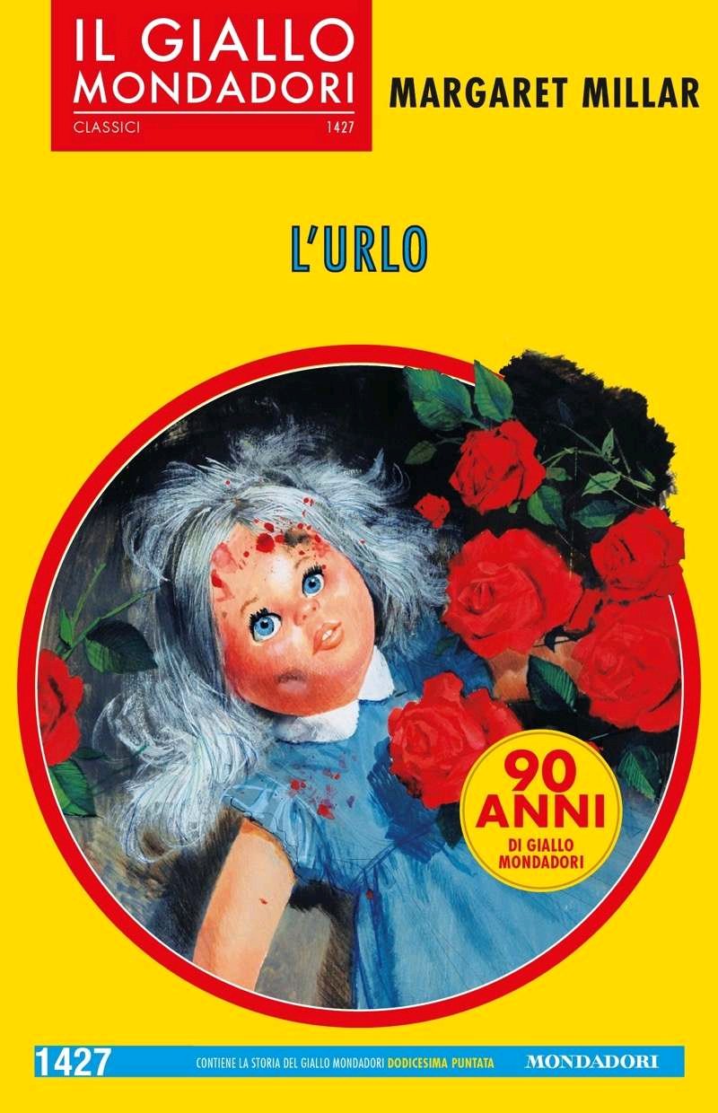 L'urlo, Segrate, Arnoldo Mondadori Editore, 2019