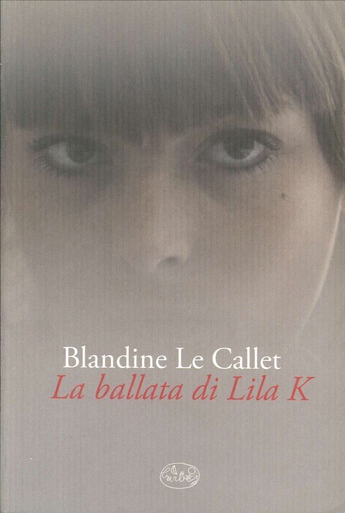 La ballata di Lila K