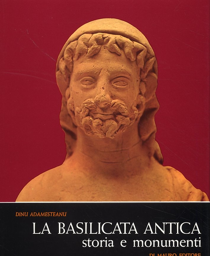 La Basilicata antica. Storia e monumenti | Immagine principale