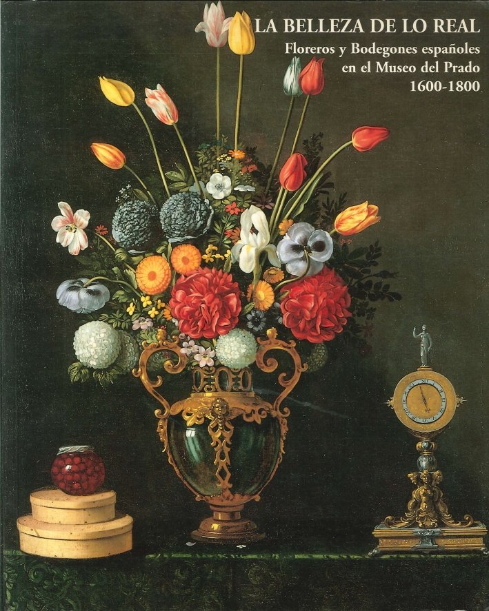 La Belleza De lo Real. Floreros Y Bodegones Españoles En … | Immagine principale