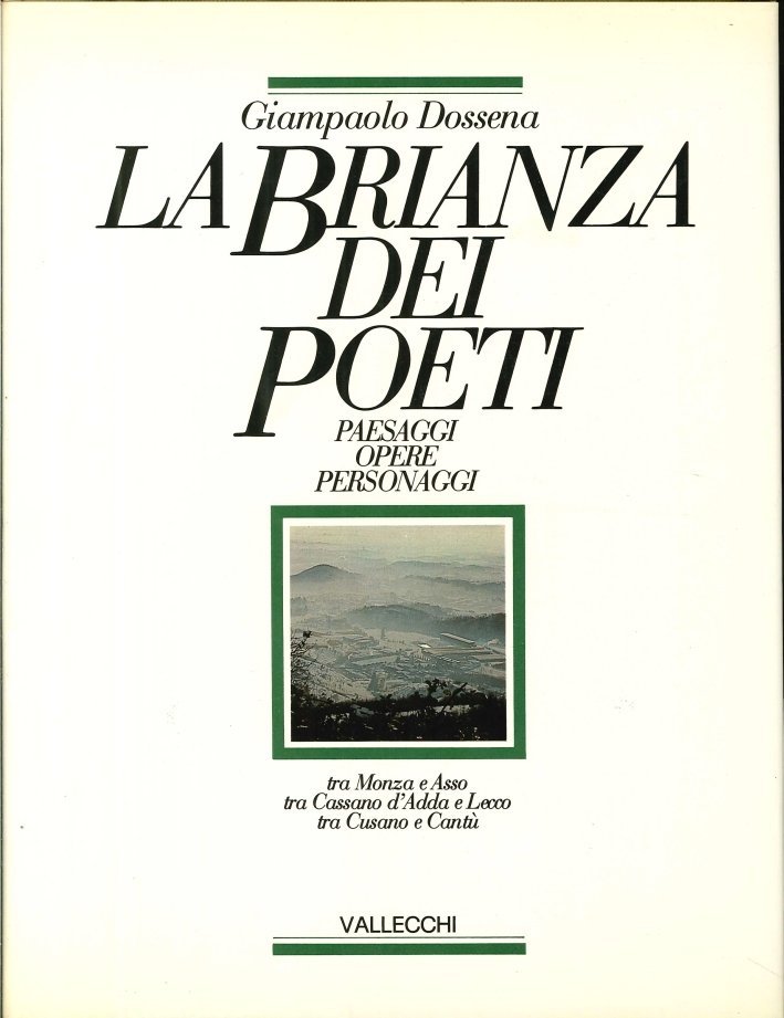 La Brianza dei Poeti. Paesaggi, Opere, Personaggi. tra Monza e …