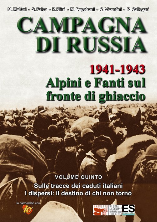 La Campagna di Russia 1941-1943. Alpini e fanti sul fronte …