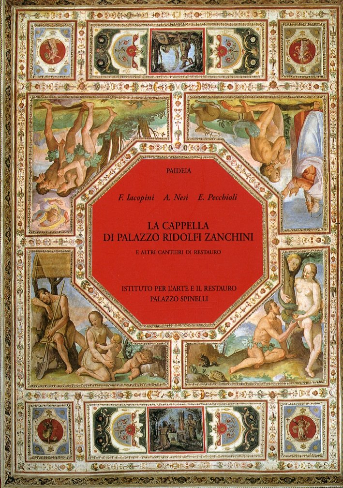 La cappella di Palazzo Ridolfi Zanchini e altr cantieri di …