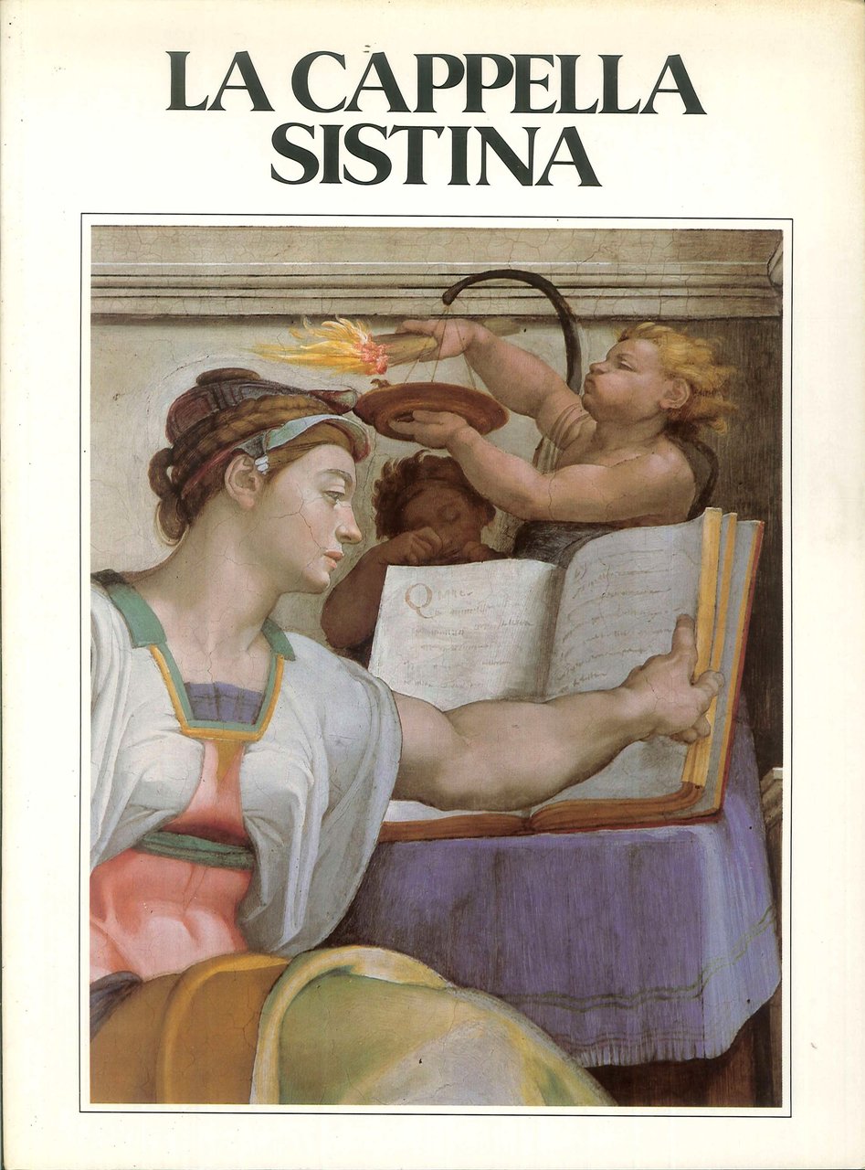 La Cappella Sistina, Firenze, SCALA - Istituto Fotografico Editoriale, 1990