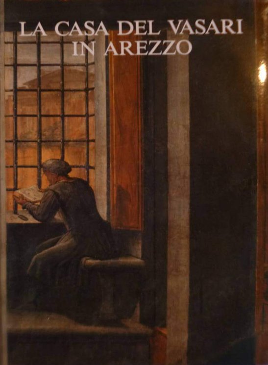 La Casa del Vasari in Arezzo